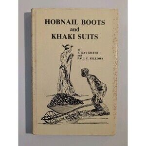 Hobnail Boots and Khaki Suits - Signed First Edition (1983)